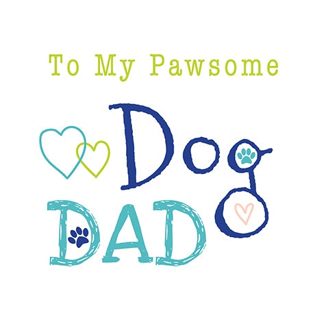 Pawsome Dad Dog Card