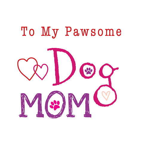 Pawsome Mom Dog Card